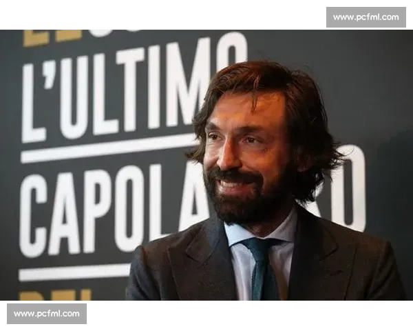 尤文图斯秘密武器曝光!皮尔洛钦点天才少年,老妇人能否重塑辉煌 尤文图斯秘密武器曝光!皮尔洛钦点天才少年,老妇人能否重塑辉煌